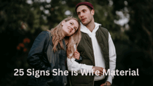 Read more about the article 25 Best Signs She is Wife Material
